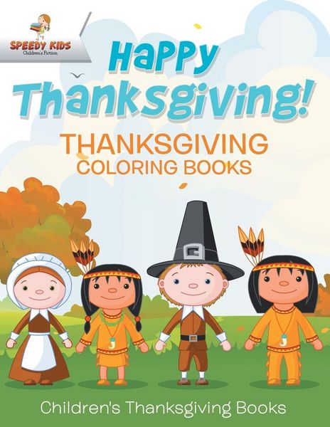 Produktbild: Happy Thanksgiving! Thanksgiving Coloring Books | Children's Thanksgiving Books
