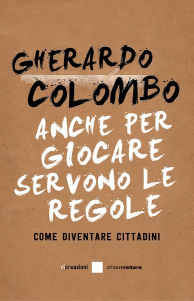 Produktbild: Anche per giocare servono le regole. Come diventare cittadini