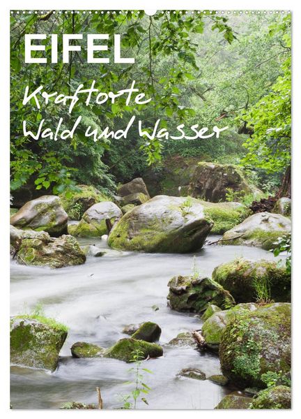 Produktbild: EIFEL - Kraftorte Wald und Wasser (Wandkalender 2026 DIN A2 hoch), CALVENDO Monatskalender