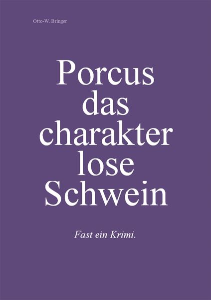 Produktbild: Porcus das charakterlose Schwein