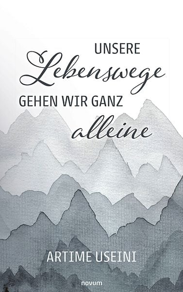 Unsere Lebenswege gehen wir ganz alleine