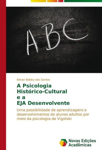 Produktbild: Baldez dos Santos, E: Psicologia Hist&oacute;rico-Cultural e a
