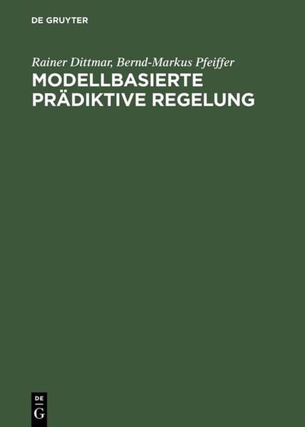 Produktbild: Modellbasierte pr&auml;diktive Regelung