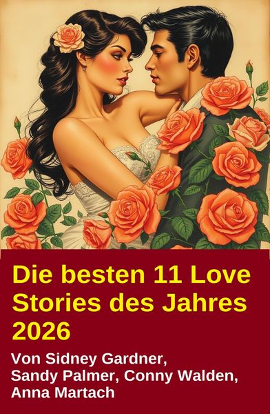 Produktbild: Die besten 11 Love Stories des Jahres 2026
