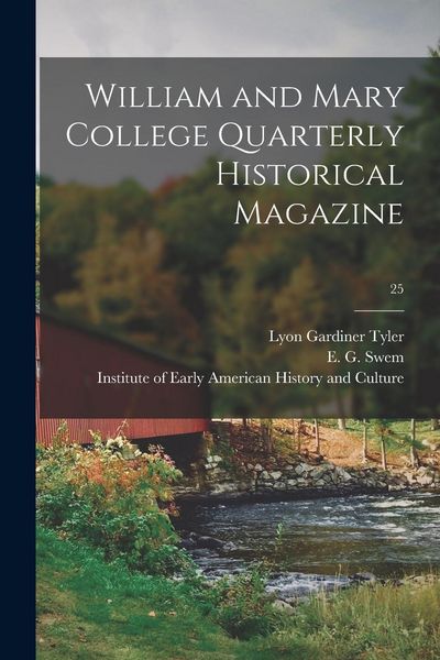 Produktbild: William and Mary College Quarterly Historical Magazine; 25