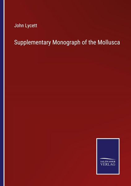 Produktbild: Supplementary Monograph of the Mollusca