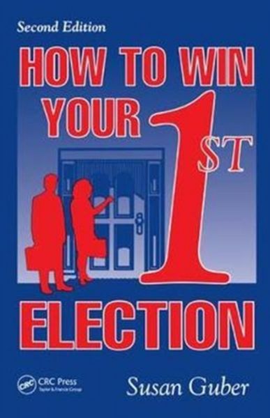 Produktbild: Guber, S: How To Win Your 1st Election