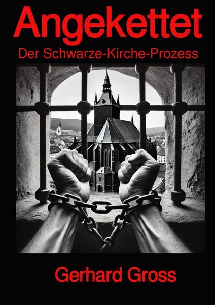 Angekettet, Taschenbuch von Gerhard Gross, Epubli, 9783565132393