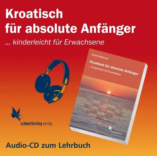 Kroatisch für absolute Anfänger (Audio CD)