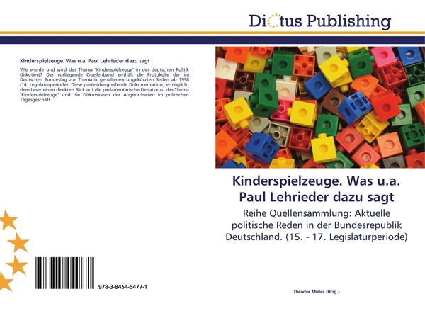 Produktbild: Kinderspielzeuge. Was u.a. Paul Lehrieder dazu sagt