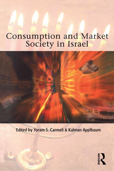 Produktbild: Consumption and Market Society in Israel