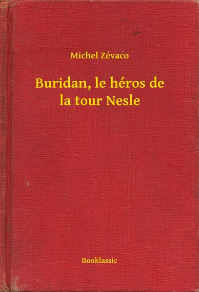 Produktbild: Buridan, le h&eacute;ros de la tour Nesle