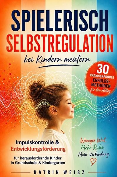 Produktbild: Spielerisch Selbstregulation bei Kindern meistern