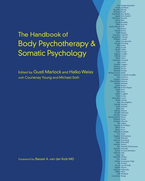 Produktbild: The Handbook of Body Psychotherapy and Somatic Psychology
