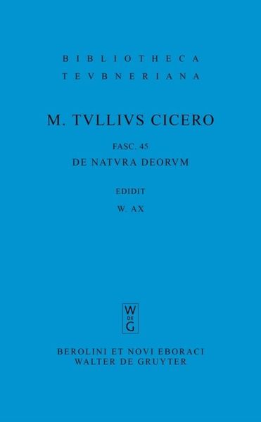 Produktbild: Marcus Tullius Cicero: M. Tulli Ciceronis scripta quae manserunt omnia / De natura deorum