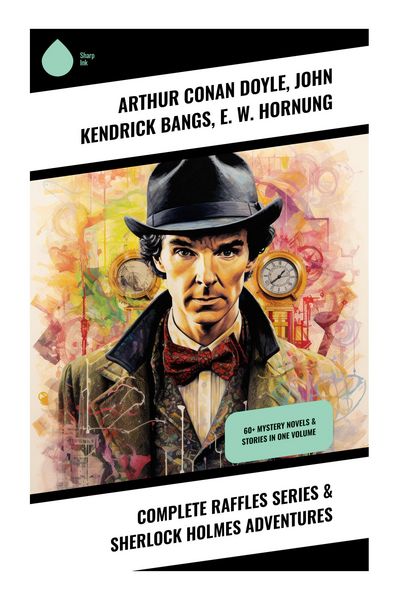 Produktbild: Complete Raffles Series & Sherlock Holmes Adventures