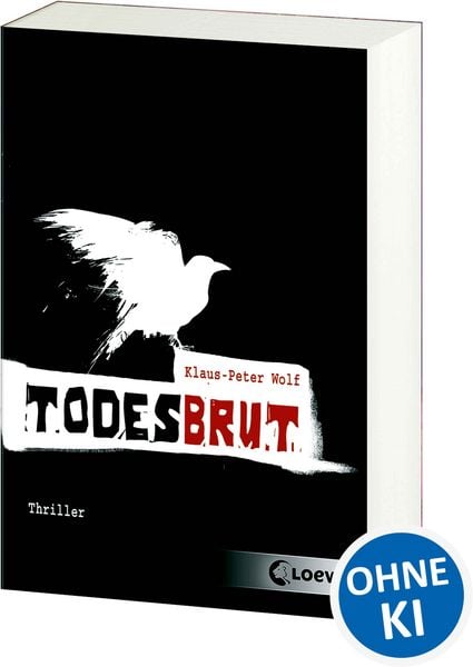 Todesbrut, Taschenbuch von Klaus-Peter Wolf, Loewe, 978-3-7432-0947-3