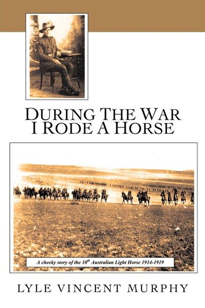 Produktbild: During the War I Rode a Horse