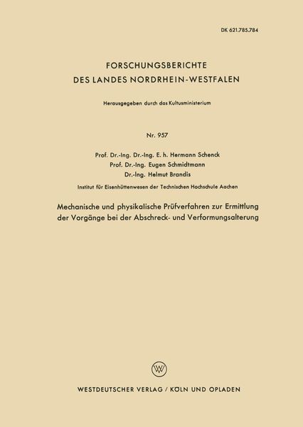 Produktbild: Mechanische und physikalische Pr&uuml;fverfahren zur Ermittlung der Vorg&auml;nge bei der Abschreck- und Verformungsalterung