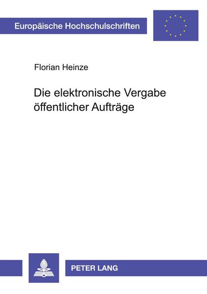 Produktbild: Die elektronische Vergabe &ouml;ffentlicher Auftr&auml;ge
