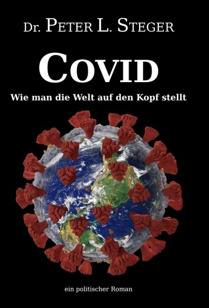 Produktbild: COVID - Wie man die Welt auf den Kopf stellt