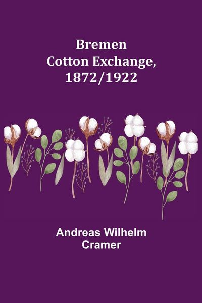 Produktbild: Bremen Cotton Exchange, 1872/1922