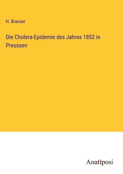 Produktbild: Die Cholera-Epidemie des Jahres 1852 in Preussen