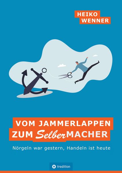 Produktbild: Vom Jammerlappen zum Selbermacher