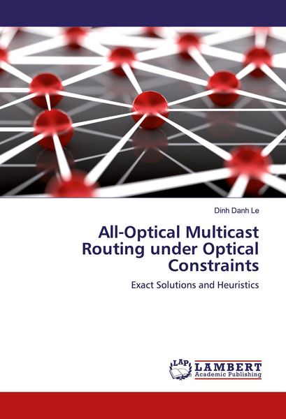 Produktbild: All-Optical Multicast Routing under Optical Constraints