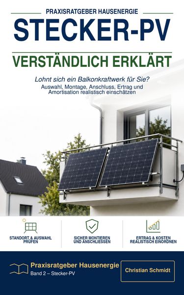 Produktbild: Stecker-PV verst&auml;ndlich erkl&auml;rt: Lohnt sich ein Balkonkraftwerk f&uuml;r Sie?