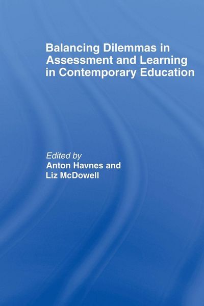 Produktbild: Balancing Dilemmas in Assessment and Learning in Contemporary Education