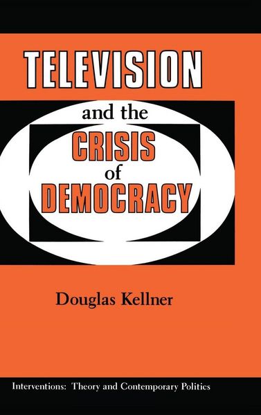 Produktbild: Television And The Crisis Of Democracy