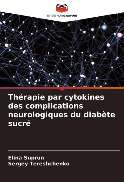 Produktbild: Th&eacute;rapie par cytokines des complications neurologiques du diab&egrave;te sucr&eacute;