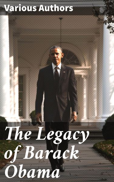 Produktbild: The Legacy of Barack Obama