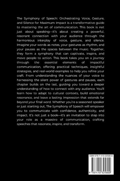 Produktbild: The Symphony of Speech, Orchestrating Voice, Gesture, and Silence for Maximum Impact