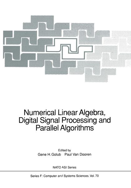 Produktbild: Numerical Linear Algebra, Digital Signal Processing and Parallel Algorithms