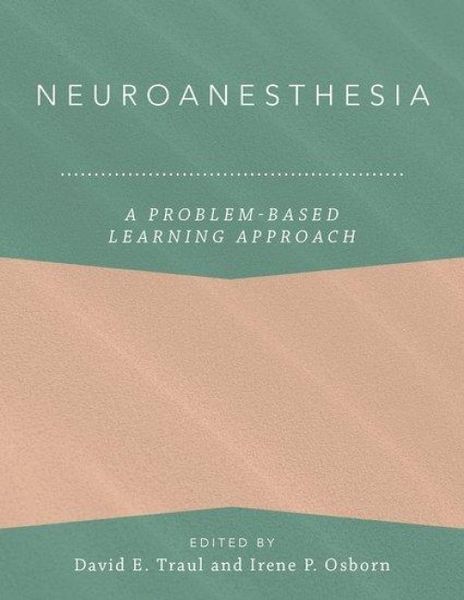 Produktbild: Neuroanesthesia: A Problem-Based Learning Approach