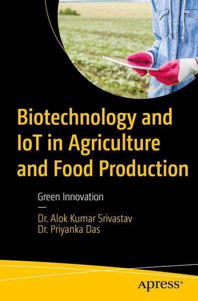 Produktbild: Biotechnology and IoT in Agriculture and Food Production