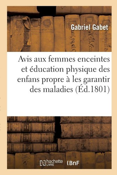 Produktbild: Avis aux femmes enceintes et &eacute;ducation physique des enfans
