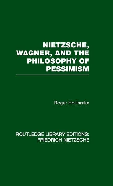 Produktbild: Nietzsche, Wagner and the Philosophy of Pessimism