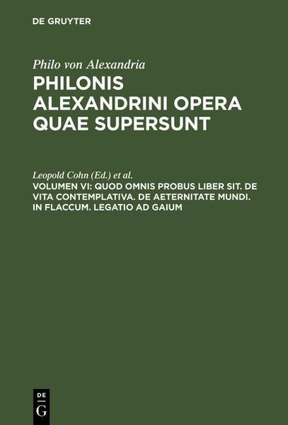 Produktbild: Quod omnis probus liber sit. De vita contemplativa. De aeternitate mundi. In Flaccum. Legatio ad Gaium
