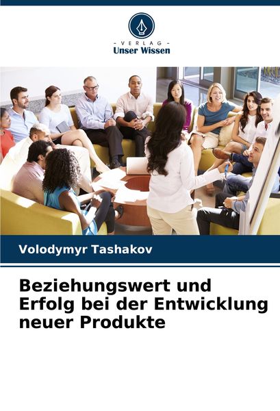 Beziehungswert und Erfolg bei der Entwicklung neuer Produkte