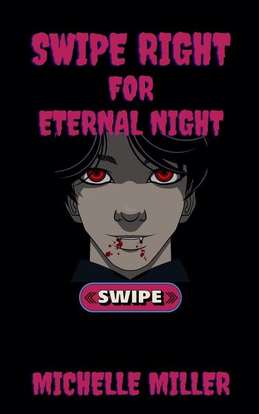 Produktbild: Swipe Right for Eternal Night
