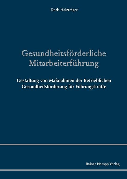 Produktbild: Gesundheitsf&ouml;rderliche Mitarbeiterf&uuml;hrung