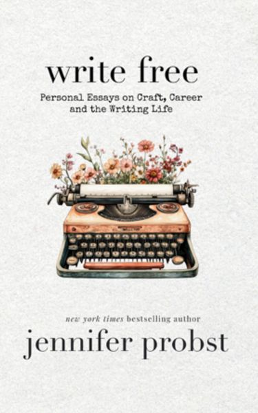 Produktbild: Write Free: Personal Essays on Craft, Career, and the Writing Life