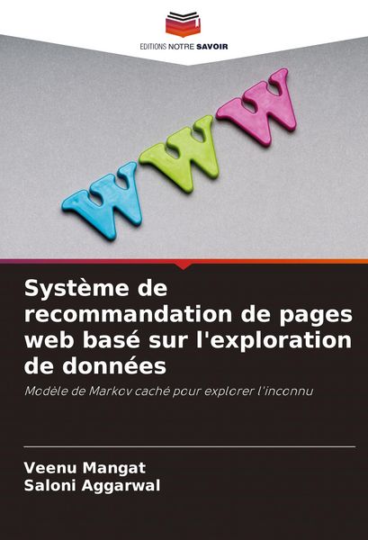 Produktbild: Syst&egrave;me de recommandation de pages web bas&eacute; sur l'exploration de donn&eacute;es