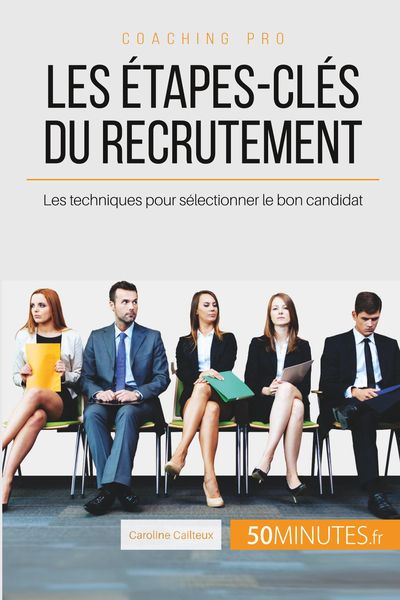 Produktbild: Les &eacute;tapes-cl&eacute;s du recrutement