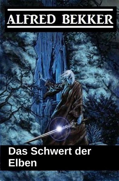 Produktbild: Das Schwert der Elben (Elbenkinder, #2)
