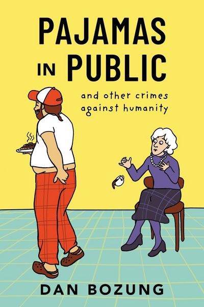 Produktbild: Pajamas in Public and Other Crimes Against Humanity