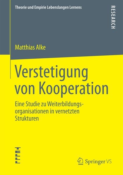 Verstetigung von Kooperation, Taschenbuch von Matthias Alke, Springer Fachmedien Wiesbaden GmbH, 9783658102944